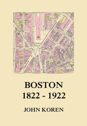 Boston 1822 - 1922