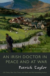 An Irish Doctor in Peace and at War - An Irish Country Novel