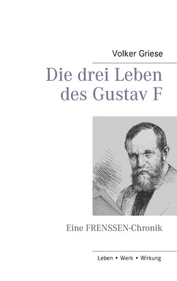 Die drei Leben des Gustav F