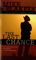 Mike Blakely: The Last Chance 
