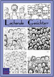 Lachende Gesichter - 240 Bleistiftzeichnungen im expressionistischen Stil