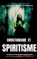 Léon Denis: Christianisme et Spiritisme 