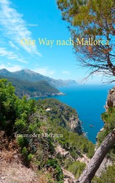 One Way nach Mallorca - Traum oder Albtraum