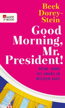 Good Morning, Mr. President!