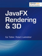 Kai Tödter: JavaFX Rendering & 3D 
