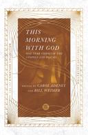 Carol Adeney: This Morning with God 