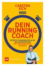 Dein Running-Coach - Effektiv trainieren für 10 km und Halbmarathon