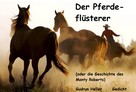 Gudrun Heller: Der Pferdeflüsterer (oder die Geschichte des Monty Roberts) ★