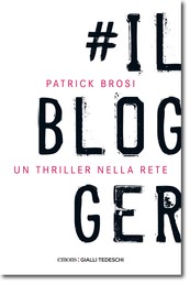 Il Blogger - Un thriller nella rete