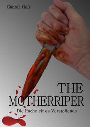 The Motherripper - Die Rache eines Ausgestoßenen