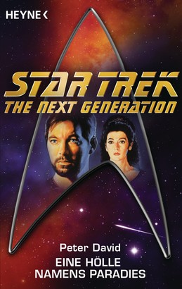 Star Trek - The Next Generation: Eine Hölle namens Paradies