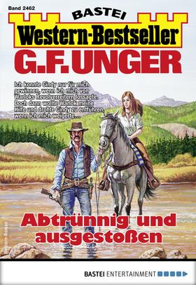 G. F. Unger Western-Bestseller 2462 - Western