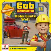 Folge 14: Bobs bunte Welt (Die Klassiker)