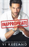 Vi Keeland: Inappropriate ★★★★★