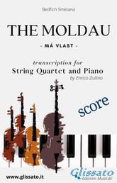 Score of "The Moldau" for String Quartet and Piano - "Vltava" - "Má vlast" symphonic poem