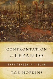 Confrontation at Lepanto - Christendom vs. Islam