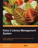 Savitra Sirohi: Koha 3 Library Management System 