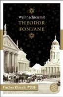 Theodor Fontane: Weihnachten mit Theodor Fontane ★★★