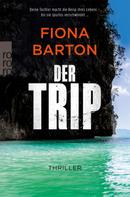 Fiona Barton: Der Trip ★★★★