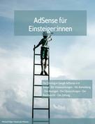 Michael Dilger-Hassel: AdSense für Einsteiger:innen 