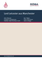 Georg Buschor: Lord Leicester aus Manchester 