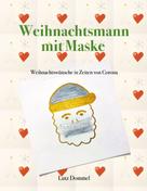 Lutz Dommel: Weihnachtsmann mit Maske 