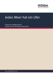 Jedes Meer hat ein Ufer - as performed by Roland Neudert & Gerd Natschinski Orchestra, Single Songbook