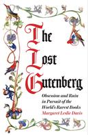 Margaret Leslie Davis: The Lost Gutenberg 