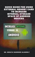 Dr. Hedaya Alasooly: Quick Guide for Using External Memory Card to Increase Internal Storage Space of Android Devices 