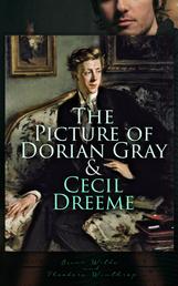 The Picture of Dorian Gray & Cecil Dreeme - Classic Gay Novels