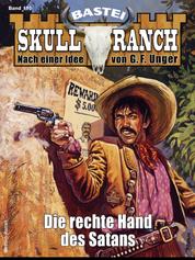 Skull-Ranch 110 - Die rechte Hand des Satans