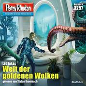 Perry Rhodan 3257: Welt der goldenen Wolken - Perry Rhodan-Zyklus "Fragmente"