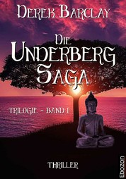Die Underberg Saga - Band 1 (Trilogie)