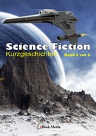 Frank Vogt: Science Fiction Kurzgeschichten - Band 2/6 ★★★★