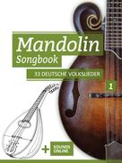 Bettina Schipp: Mandolin Songbook - 33 deutsche Volkslieder 