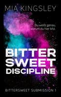 Mia Kingsley: Bittersweet Discipline ★★★★