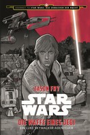 Jason Fry: Star Wars: Die Waffe eines Jedi ★★★★