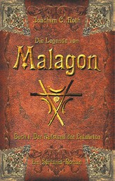 Die Legende von Malagon - Der Aufstand der Entehrten