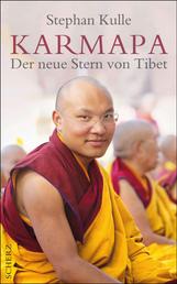 Karmapa - Der neue Stern von Tibet
