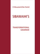El Mouatamid Ben Rochd: Sibawaihi 