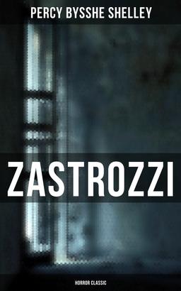 Zastrozzi (Horror Classic)