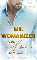 Eva Perkics: Mr. Womanizer in Love ★★★★