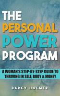 Darcy Holmer: The Personal Power Program 