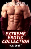 H. M. Scott: Extreme Erotic Collection 