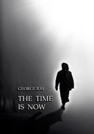 George Ray: The time is now 