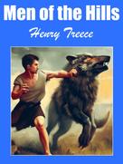 Henry Treece: Men of the Hills 