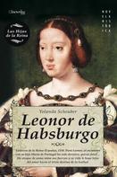 Yolanda Scheuber de Lovaglio: Leonor de habsburgo 