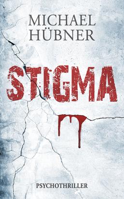 Stigma: Psychothriller