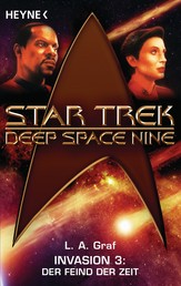 Star Trek - Deep Space Nine: Der Feind der Zeit - Invasion 3 - Roman