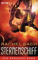 Rachel Bach: Sternenschiff ★★★★